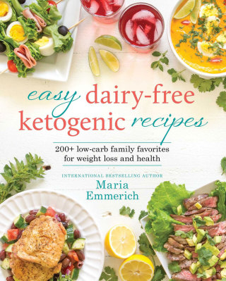 Cover image: Easy Dairy-Free Ketogenic Recipes 9781628602661