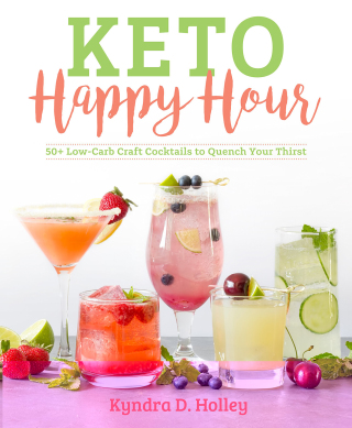 Cover image: Keto Happy Hour 9781628602814