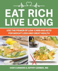 Cover image: Eat Rich, Live Long 9781628602739