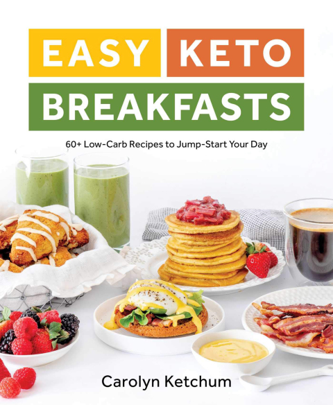 Easy Keto Breakfasts: 60+ Low-Carb Recipes to Jump-Start Your Day - FULL INSTANT DOWNLOAD | PDF DOCX EPUB