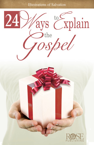 Cover image: 24 Ways to Explain the Gospel 9781596363526