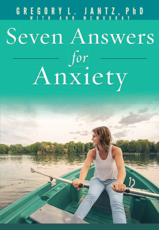 Cover image: Seven Answers for Anxiety 9781628623642
