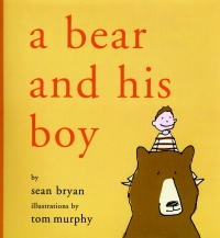 Cover image: A Bear and His Boy 9781611450279