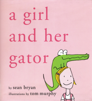 Cover image: A Girl and Her Gator 9781611450323