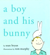Cover image: A Boy and His Bunny 9781611450231