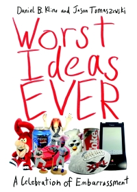 Cover image: Worst Ideas Ever 9781616082628