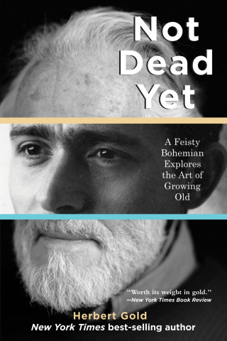 Cover image: Not Dead Yet 9781611450293