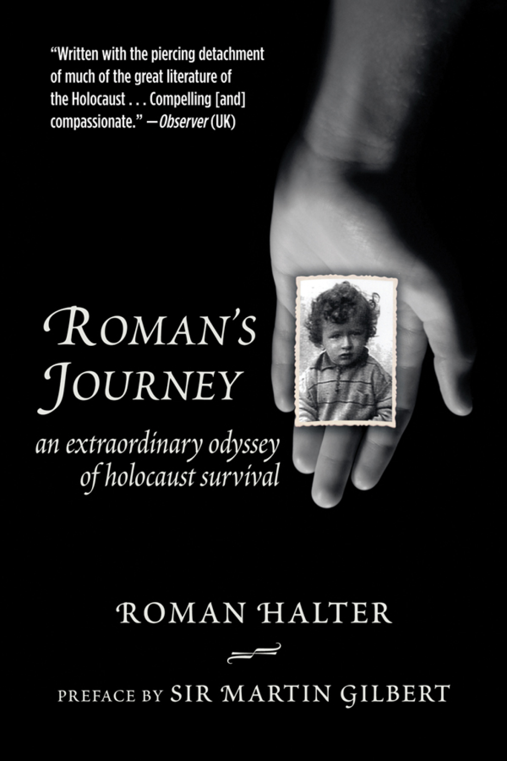 Roman’s Journey An Extraordinary Odyssey of Holocaust Survival