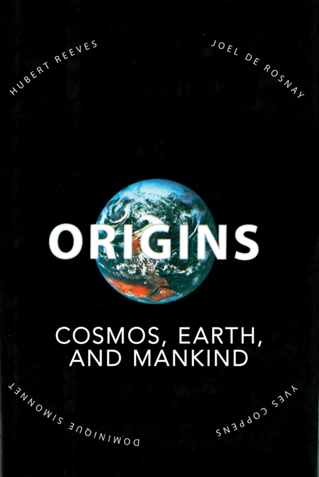 Origins Cosmos, Earth, and Mankind