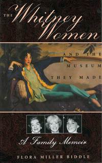 Cover image: The Whitney Women and the Museum They Made 9781611454024