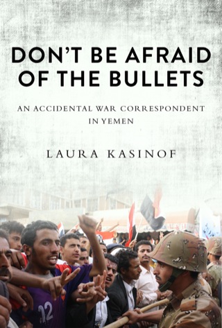 Cover image: Don't Be Afraid of the Bullets 9781628726480