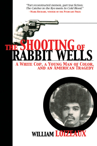Cover image: The Shooting of Rabbit Wells 9781611453348