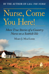 Cover image: Nurse, Come You Here! 9781628728996