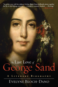 Cover image: The Last Love of George Sand 9781628725339