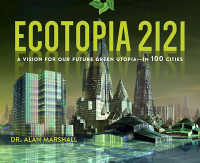 Cover image: Ecotopia 2121 9781628726008