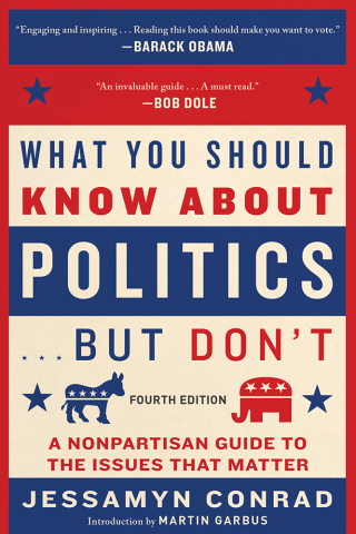 Cover image: What You Should Know About Politics . . . But Don't, Fourth Edition 4th edition 9781611454758