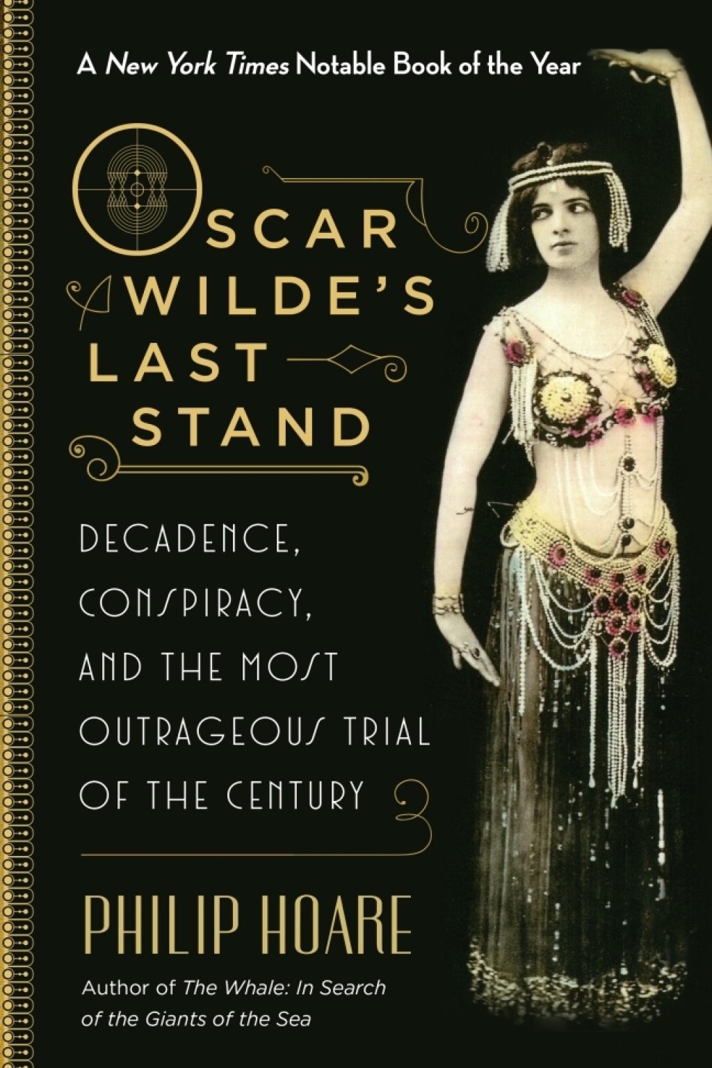 Oscar Wilde’s Last Stand Decadence, Conspiracy, and the Most Outrageous Trial of the Century