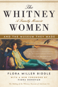 Cover image: The Whitney Women and the Museum They Made 9781611454024