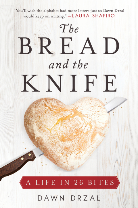 The Bread and the Knife: A Life in 26 Bites - FULL INSTANT DOWNLOAD | PDF DOCX EPUB