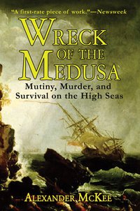 Cover image: Wreck of the Medusa 9781602391864