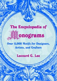 Cover image: The Encyclopedia of Monograms 9781602396326