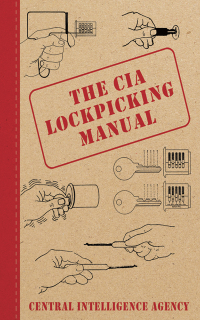 Omslagafbeelding: The CIA Lockpicking Manual 9781616082321