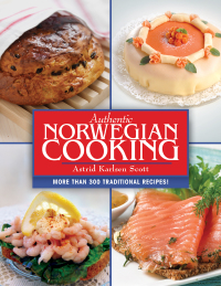 Cover image: Authentic Norwegian Cooking 9781632204783
