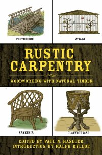 Cover image: Rustic Carpentry 9781602391215