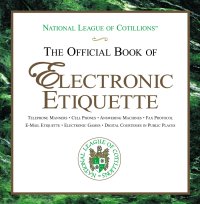 Cover image: The Official Book of Electronic Etiquette 9781616081027