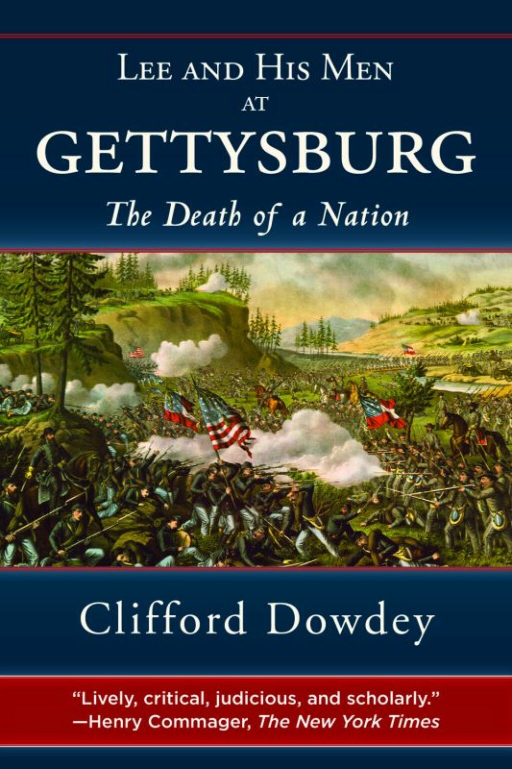 Lee and His Men at Gettysburg The Death of a Nation