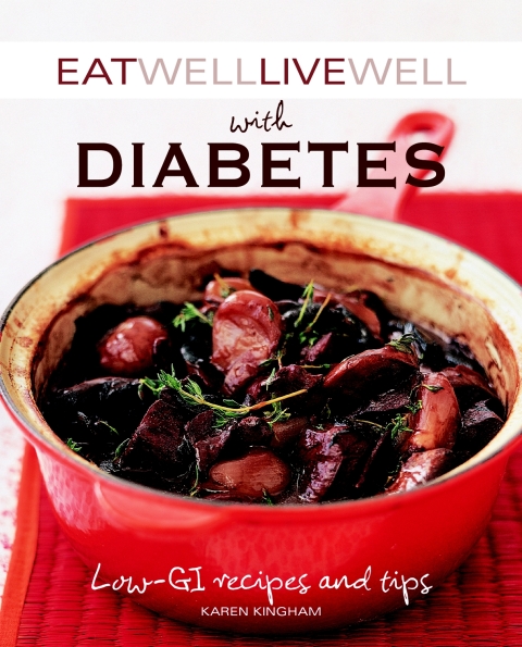 Eat Well Live Well with Diabetes: Low-GI Recipes and Tips - FULL INSTANT DOWNLOAD | PDF DOCX EPUB