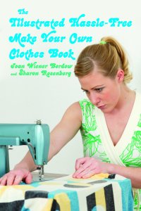 Cover image: The Illustrated Hassle-Free Make Your Own Clothes Book 9781602393097
