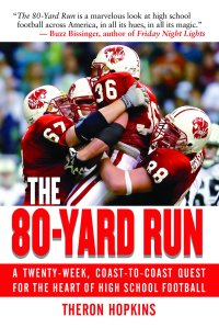 Cover image: The 80-Yard Run 9781602392847