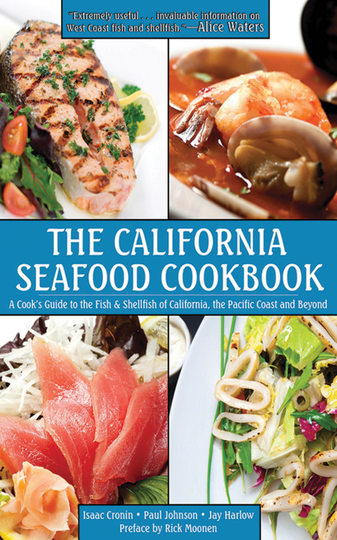 The California Seafood Cookbook: A Cook's Guide to the Fish and Shellfish of California, the Pacific Coast, and Beyond - FULL INSTANT DOWNLOAD | PDF DOCX EPUB