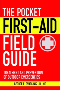 Cover image: The Pocket First-Aid Field Guide 9781616081157