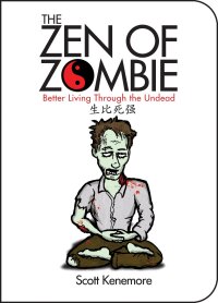 Cover image: The Zen of Zombie 9781602391871