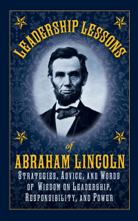 Cover image: Leadership Lessons of Abraham Lincoln 9781616084127