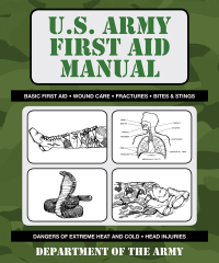 Imagen de portada: U.S. Army First Aid Manual 9781602397811
