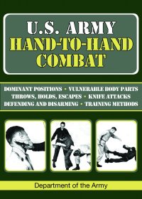 Cover image: U.S. Army Hand-to-Hand Combat 9781602397828