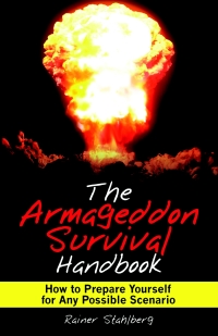 Cover image: The Armageddon Survival Handbook 9781616081256
