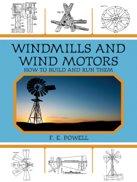 Cover image: Windmills and Wind Motors 9781616085636