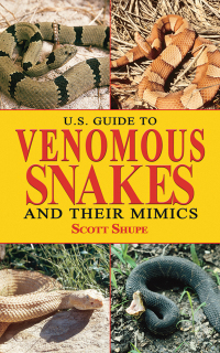 Cover image: U.S. Guide to Venomous Snakes and Their Mimics 9781616081829