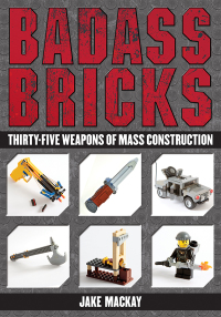 Cover image: Badass Bricks 9781626363045