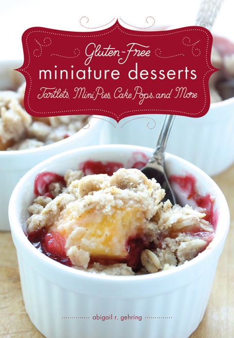 Gluten-Free Miniature Desserts: Tarts, Mini Pies, Cake Pops, and More - FULL INSTANT DOWNLOAD | PDF DOCX EPUB