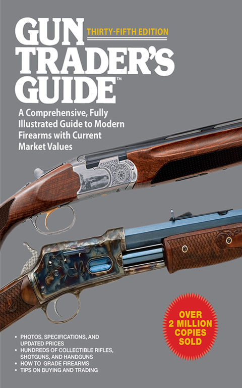Gun Trader's Guide to Rifles: A Comprehensive, Fully Illustrated Reference for Modern Rifles with Current Market Values - FULL INSTANT DOWNLOAD | PDF DOCX EPUB