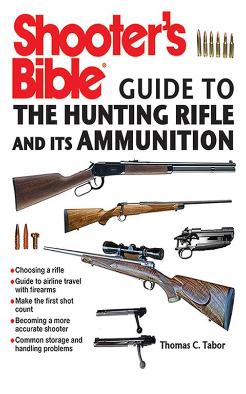 Shooter's Bible Guide to the Hunting Rifle and Its Ammunition - FULL INSTANT DOWNLOAD | PDF DOCX EPUB