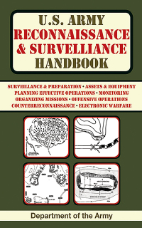 Cover image: U.S. Army Reconnaissance and Surveillance Handbook 9781626360990