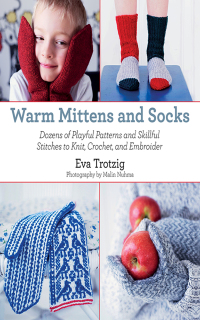 Cover image: Warm Mittens and Socks 9781626361065