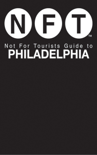 Cover image: Not For Tourists Guide to Philadelphia 9781626360549
