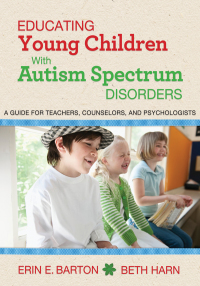 Cover image: Educating Young Children with Autism Spectrum Disorders 9781626364059